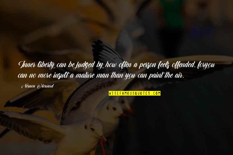 Outils Dewalt Quotes By Vernon Howard: Inner liberty can be judged by how often Outils Dewalt Quotes By Vernon Howard: Inner liberty can be judged by how often