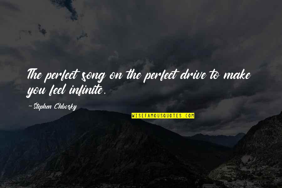Outkast Song Quotes By Stephen Chbosky: The perfect song on the perfect drive to Outkast Song Quotes By Stephen Chbosky: The perfect song on the perfect drive to
