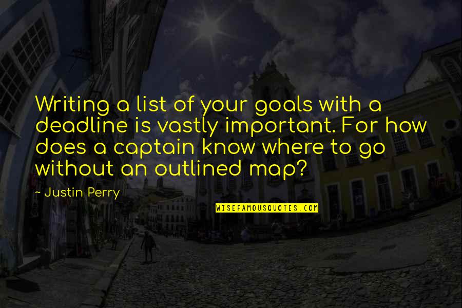 Outlined Quotes By Justin Perry: Writing a list of your goals with a