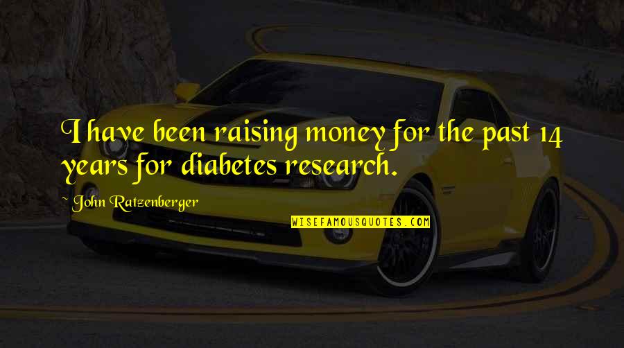 Outpacing Def Quotes By John Ratzenberger: I have been raising money for the past Outpacing Def Quotes By John Ratzenberger: I have been raising money for the past