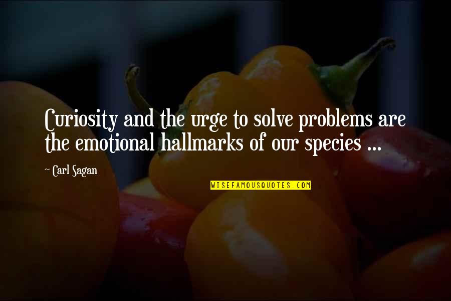 Ovalles Auto Quotes By Carl Sagan: Curiosity and the urge to solve problems are