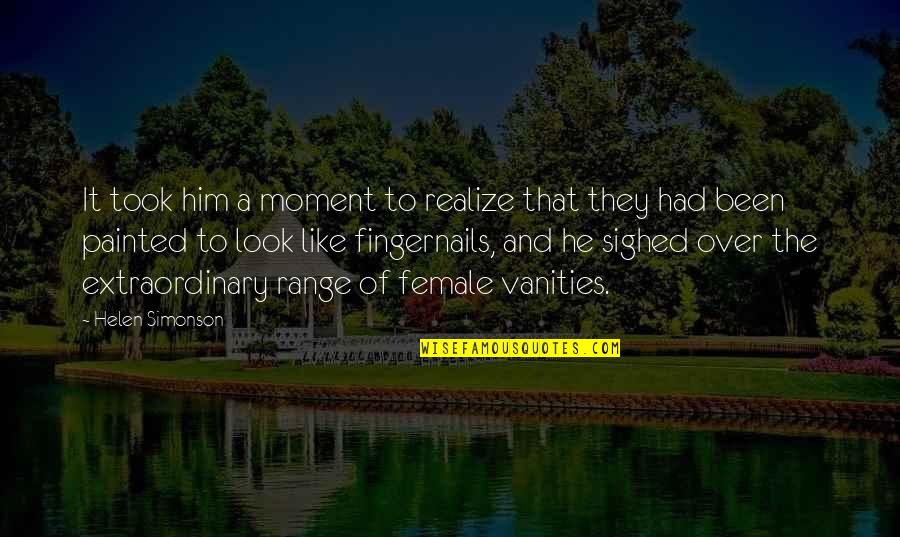 Over Him Quotes By Helen Simonson: It took him a moment to realize that Over Him Quotes By Helen Simonson: It took him a moment to realize that