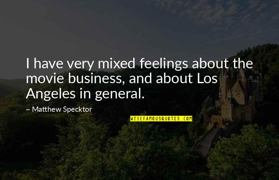 Over Perfect And Under Sampling Quotes By Matthew Specktor: I have very mixed feelings about the movie