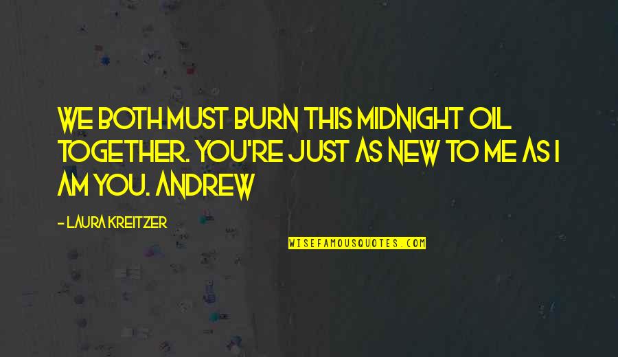 Overcoming Bad Parents Quotes By Laura Kreitzer: We both must burn this midnight oil together. Overcoming Bad Parents Quotes By Laura Kreitzer: We both must burn this midnight oil together.