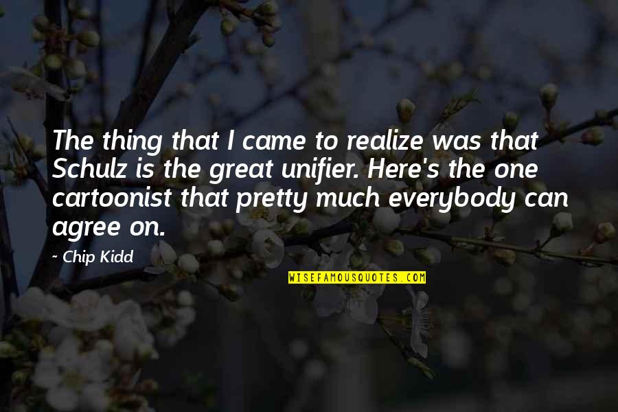 Overdose Quotes And Quotes By Chip Kidd: The thing that I came to realize was Overdose Quotes And Quotes By Chip Kidd: The thing that I came to realize was
