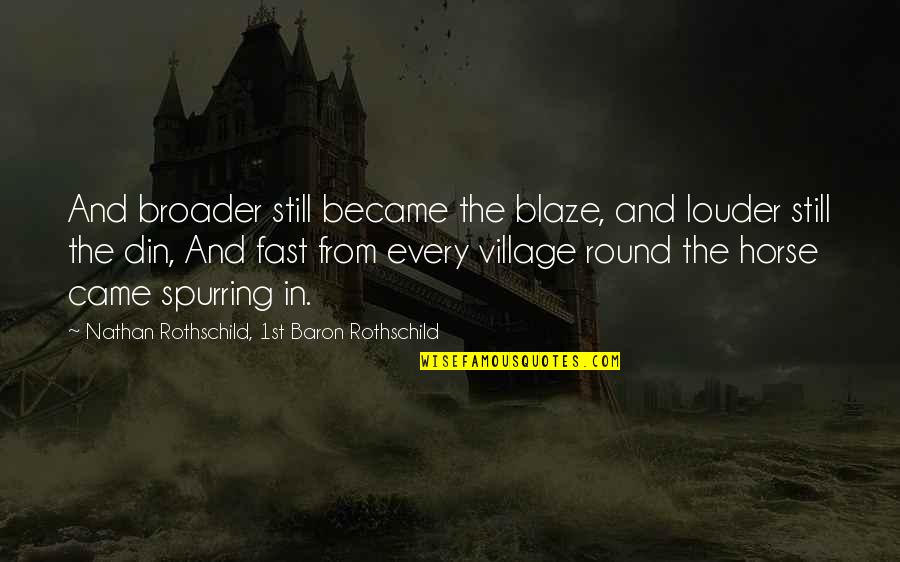 Overeating Picture Quotes By Nathan Rothschild, 1st Baron Rothschild: And broader still became the blaze, and louder Overeating Picture Quotes By Nathan Rothschild, 1st Baron Rothschild: And broader still became the blaze, and louder