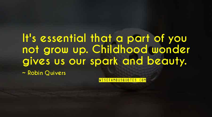 Overgewicht Quotes By Robin Quivers: It's essential that a part of you not Overgewicht Quotes By Robin Quivers: It's essential that a part of you not