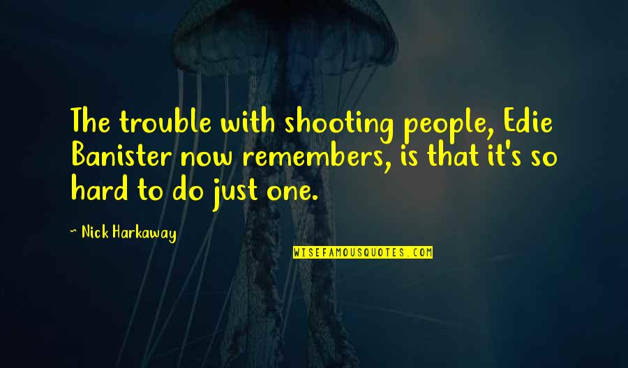 Overland Freight Quotes By Nick Harkaway: The trouble with shooting people, Edie Banister now