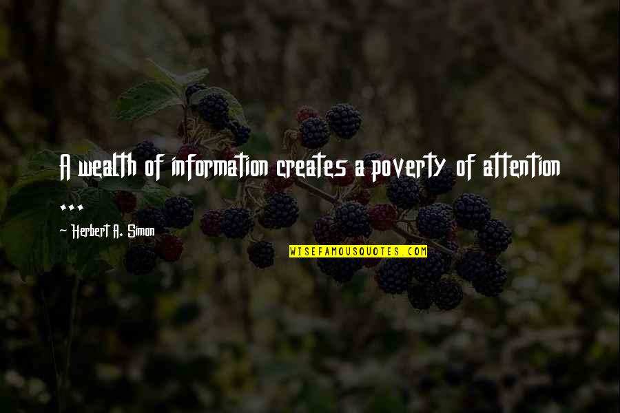 Overload Quotes By Herbert A. Simon: A wealth of information creates a poverty of