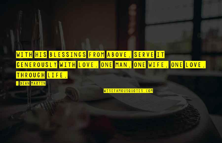 Overprescribing Ny Quotes By Dean Martin: With his blessings from above, serve it generously Overprescribing Ny Quotes By Dean Martin: With his blessings from above, serve it generously