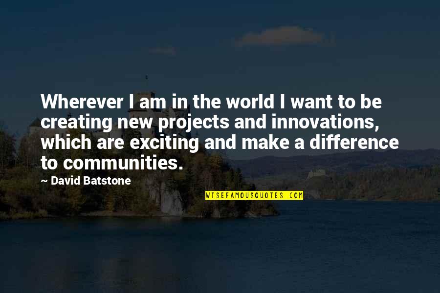 Overproducing Milk Quotes By David Batstone: Wherever I am in the world I want Overproducing Milk Quotes By David Batstone: Wherever I am in the world I want