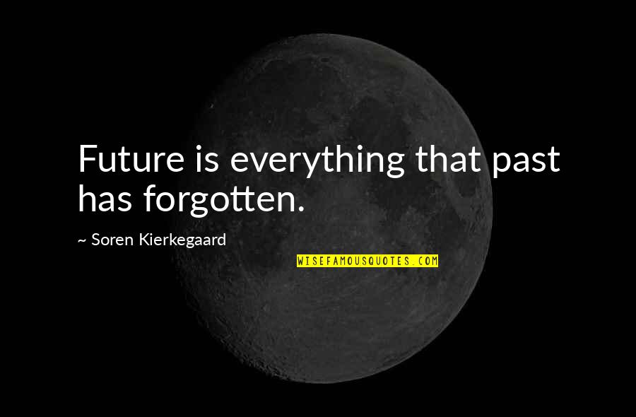 Overschot Mosselen Quotes By Soren Kierkegaard: Future is everything that past has forgotten. Overschot Mosselen Quotes By Soren Kierkegaard: Future is everything that past has forgotten.