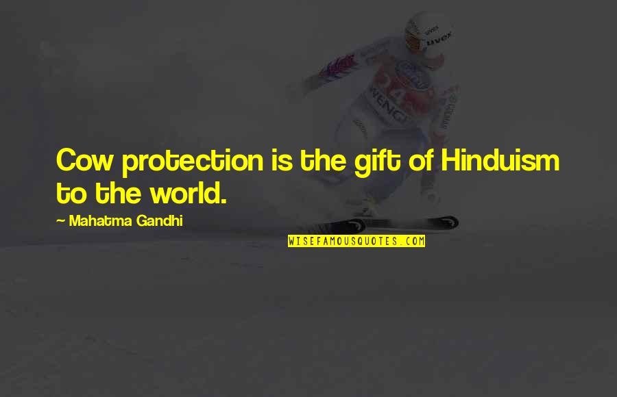 Overson Pest Quotes By Mahatma Gandhi: Cow protection is the gift of Hinduism to Overson Pest Quotes By Mahatma Gandhi: Cow protection is the gift of Hinduism to