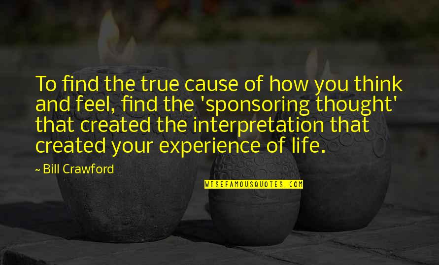Overstrand Beach Quotes By Bill Crawford: To find the true cause of how you Overstrand Beach Quotes By Bill Crawford: To find the true cause of how you