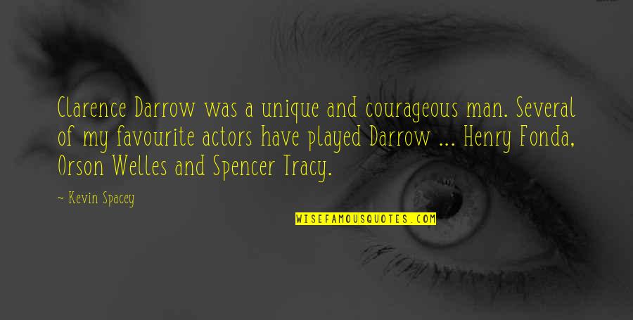 Overwise Pics Quotes By Kevin Spacey: Clarence Darrow was a unique and courageous man. Overwise Pics Quotes By Kevin Spacey: Clarence Darrow was a unique and courageous man.