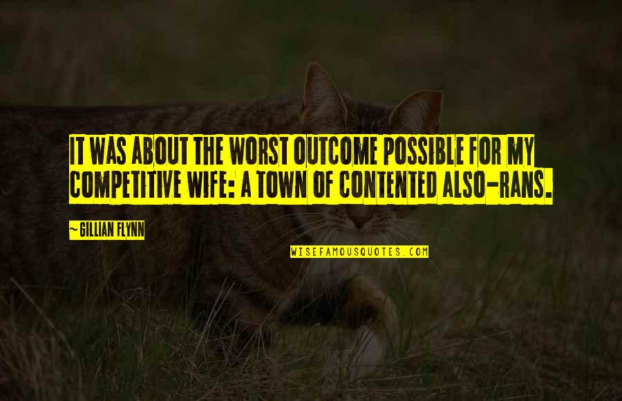 Ovidio Guzm N L Pez Quotes By Gillian Flynn: It was about the worst outcome possible for Ovidio Guzm N L Pez Quotes By Gillian Flynn: It was about the worst outcome possible for