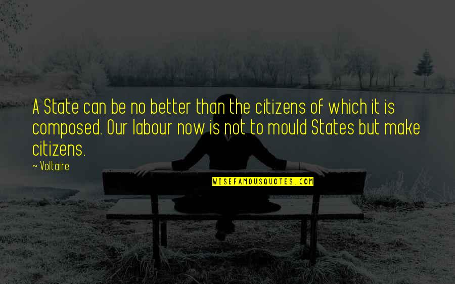 Owlets Facts Quotes By Voltaire: A State can be no better than the Owlets Facts Quotes By Voltaire: A State can be no better than the