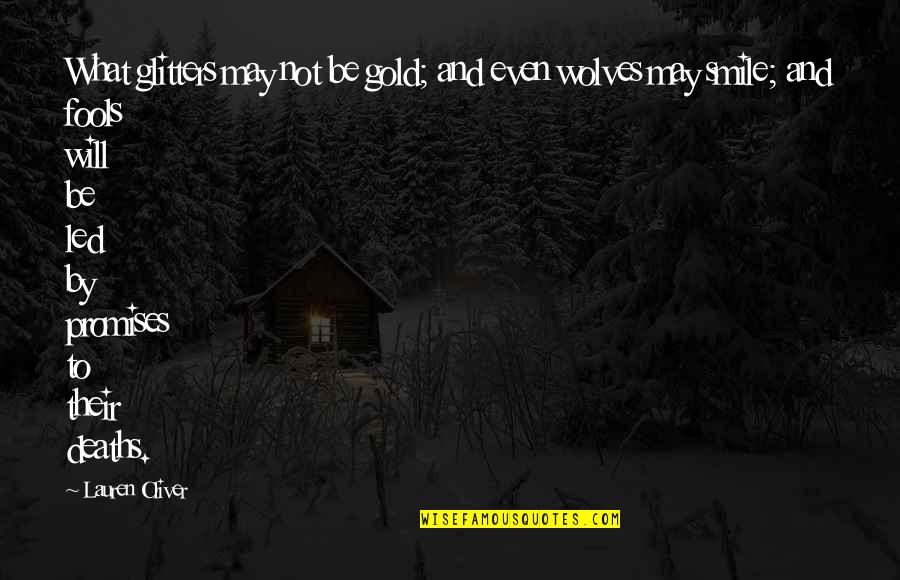 Owning Real Estate Quotes By Lauren Oliver: What glitters may not be gold; and even Owning Real Estate Quotes By Lauren Oliver: What glitters may not be gold; and even