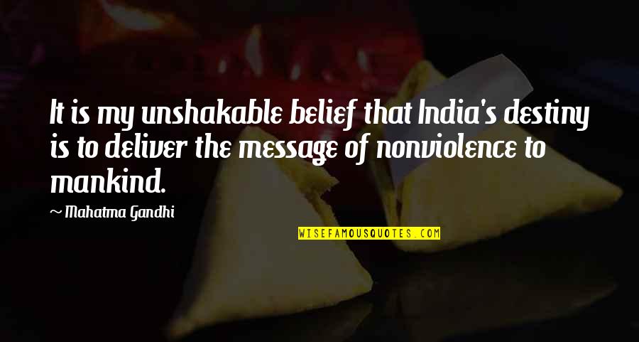 Ownlife Quotes By Mahatma Gandhi: It is my unshakable belief that India's destiny Ownlife Quotes By Mahatma Gandhi: It is my unshakable belief that India's destiny