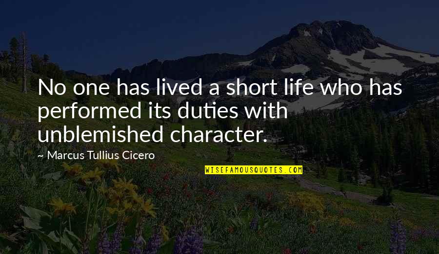 Owsinski Blarr Quotes By Marcus Tullius Cicero: No one has lived a short life who