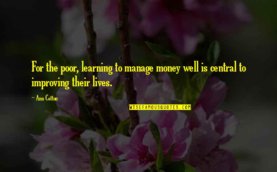 Ozean Scenic Quotes By Ann Cotton: For the poor, learning to manage money well