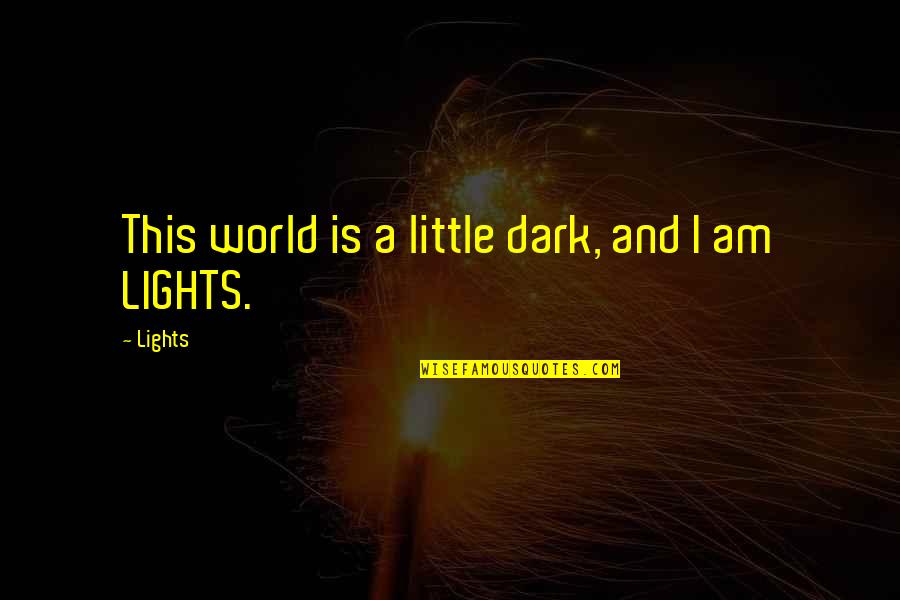 Ozouf Quotes By Lights: This world is a little dark, and I