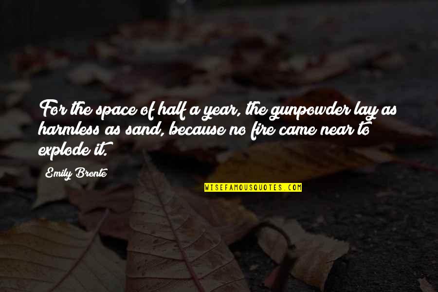 P Trole Lampant Quotes By Emily Bronte: For the space of half a year, the