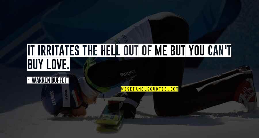 P0420 Quotes By Warren Buffett: It irritates the hell out of me but P0420 Quotes By Warren Buffett: It irritates the hell out of me but