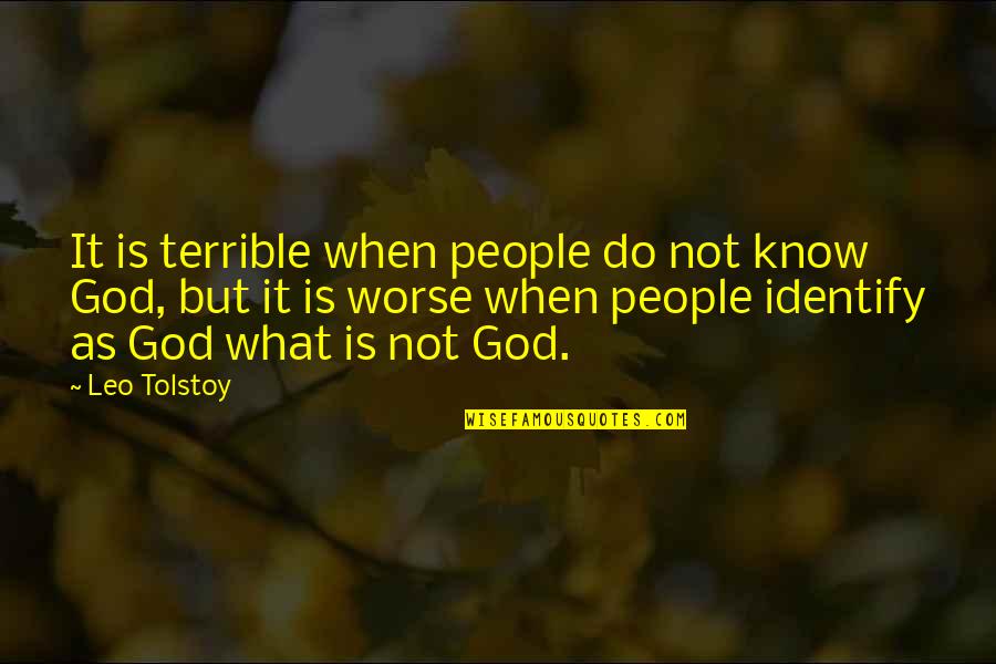 P1312 Quotes By Leo Tolstoy: It is terrible when people do not know P1312 Quotes By Leo Tolstoy: It is terrible when people do not know