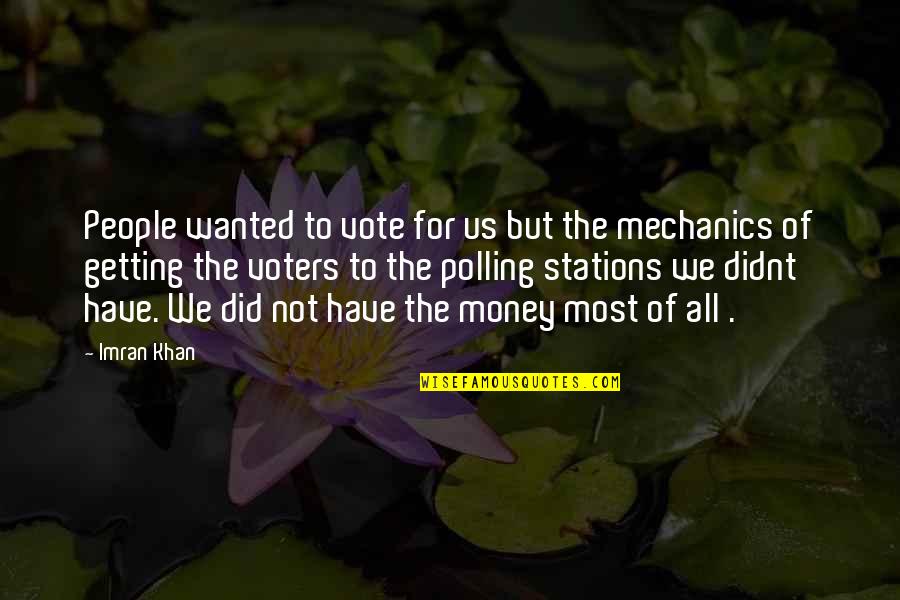 P1793 Quotes By Imran Khan: People wanted to vote for us but the
