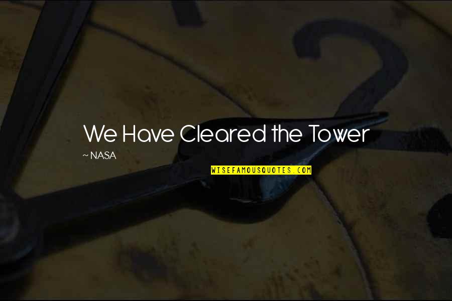 P65warnings Quotes By NASA: We Have Cleared the Tower