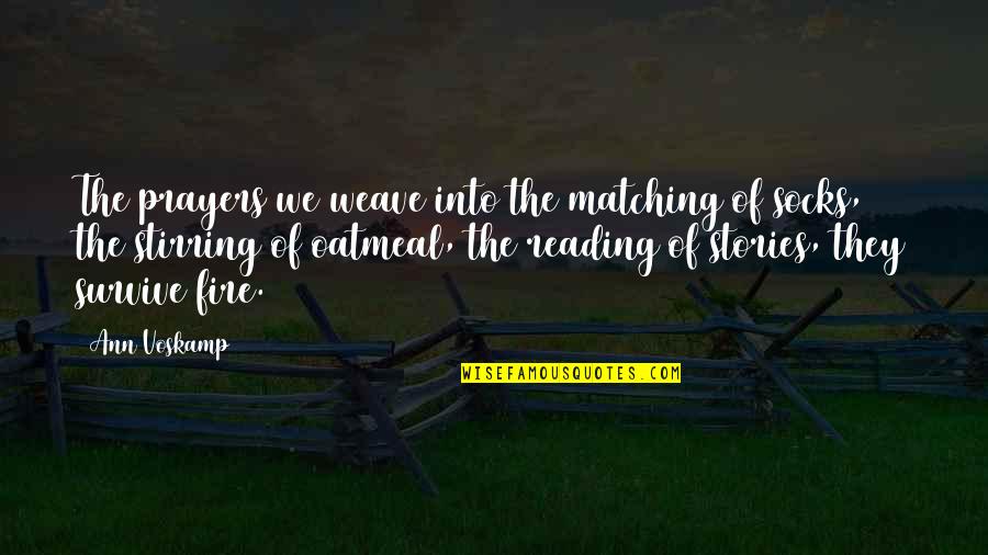 P7300 Quotes By Ann Voskamp: The prayers we weave into the matching of P7300 Quotes By Ann Voskamp: The prayers we weave into the matching of
