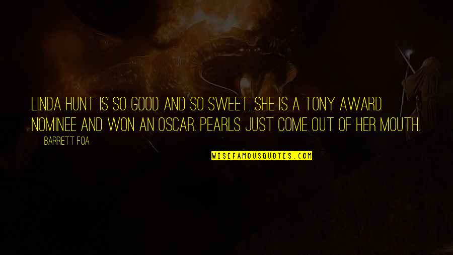 P982 Northrop Quotes By Barrett Foa: Linda Hunt is so good and so sweet. P982 Northrop Quotes By Barrett Foa: Linda Hunt is so good and so sweet.