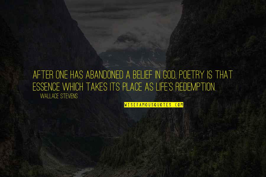Pabitra Mukherjee Quotes By Wallace Stevens: After one has abandoned a belief in God, Pabitra Mukherjee Quotes By Wallace Stevens: After one has abandoned a belief in God,