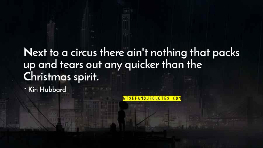 Packs Quotes By Kin Hubbard: Next to a circus there ain't nothing that