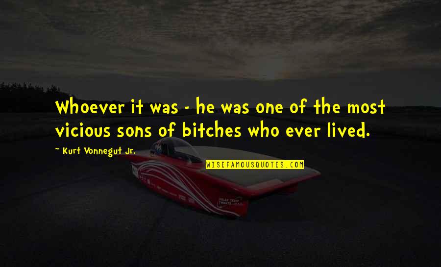 Paczki Calories Quotes By Kurt Vonnegut Jr.: Whoever it was - he was one of Paczki Calories Quotes By Kurt Vonnegut Jr.: Whoever it was - he was one of