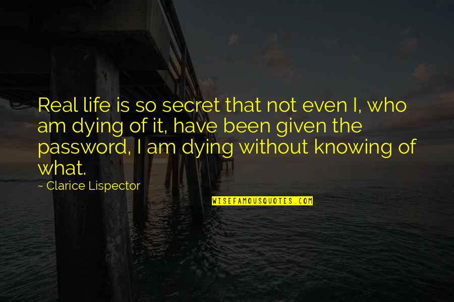 Padalecki Austin Quotes By Clarice Lispector: Real life is so secret that not even Padalecki Austin Quotes By Clarice Lispector: Real life is so secret that not even