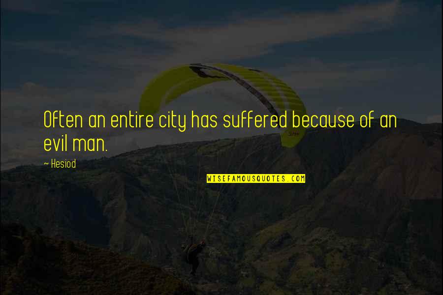 Paddle Surf Quotes By Hesiod: Often an entire city has suffered because of
