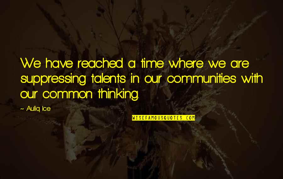 Padre Pio Quote Quotes By Auliq Ice: We have reached a time where we are