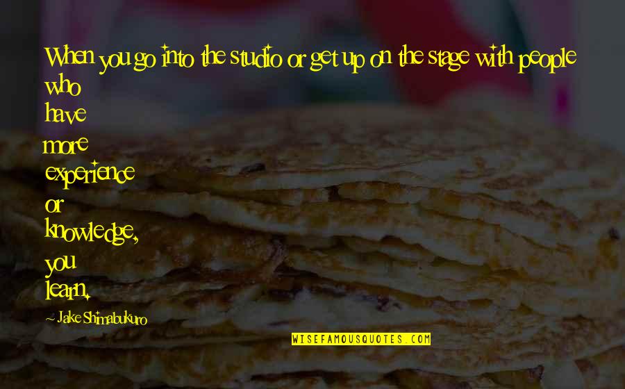 Paduano Georgetown Quotes By Jake Shimabukuro: When you go into the studio or get Paduano Georgetown Quotes By Jake Shimabukuro: When you go into the studio or get
