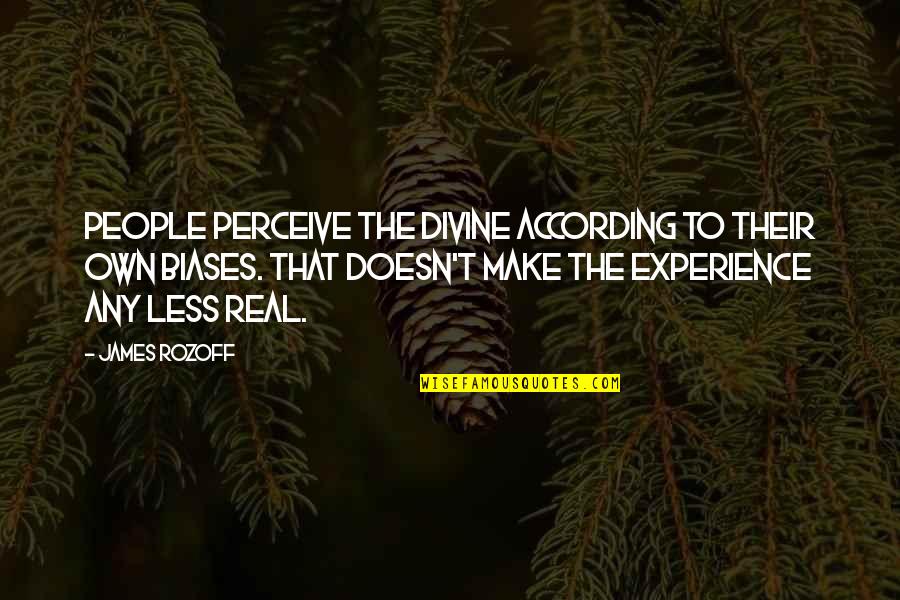 Pahari In Urdu Quotes By James Rozoff: People perceive the divine according to their own Pahari In Urdu Quotes By James Rozoff: People perceive the divine according to their own