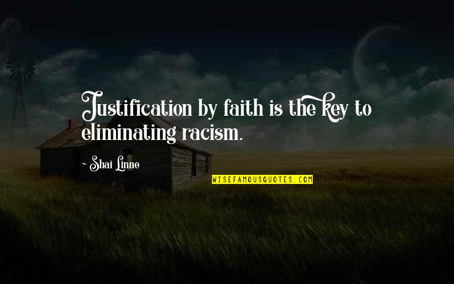 Pahirapang Tulos Quotes By Shai Linne: Justification by faith is the key to eliminating