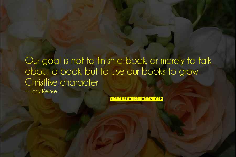 Paimon Memes Quotes By Tony Reinke: Our goal is not to finish a book, Paimon Memes Quotes By Tony Reinke: Our goal is not to finish a book,