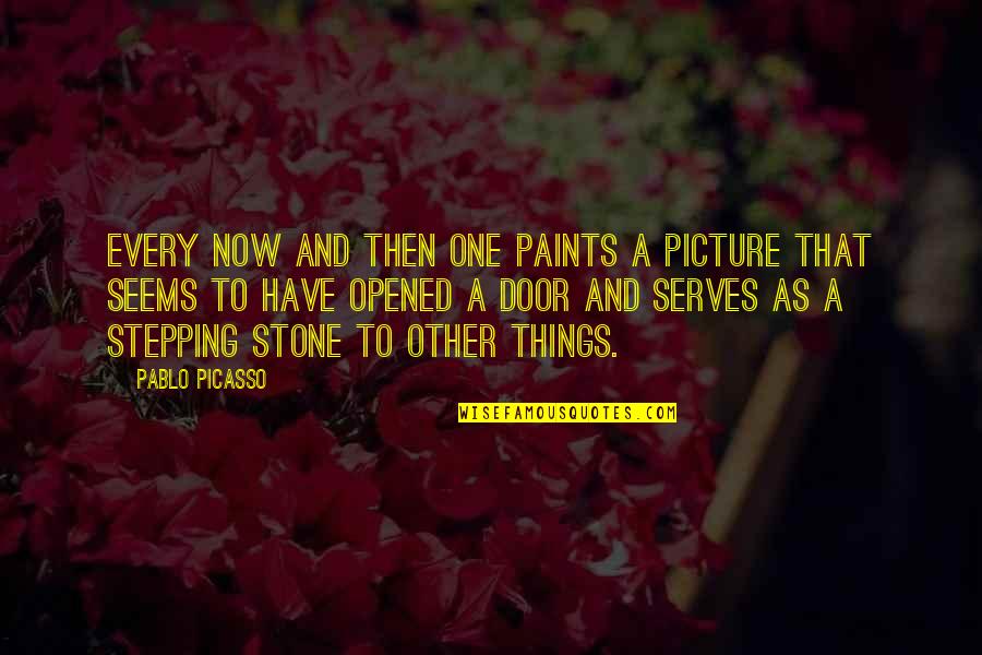 Painting A Picture Quotes By Pablo Picasso: Every now and then one paints a picture