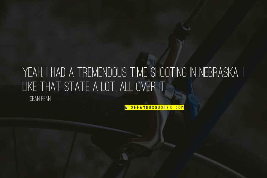 Painting Images Quotes By Sean Penn: Yeah, I had a tremendous time shooting in