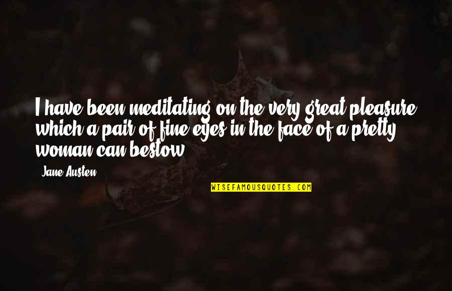Pair'em Quotes By Jane Austen: I have been meditating on the very great Pair'em Quotes By Jane Austen: I have been meditating on the very great
