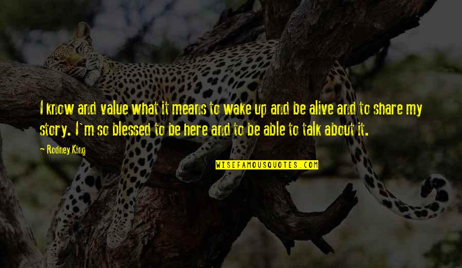 Pakistani Flag Quotes By Rodney King: I know and value what it means to