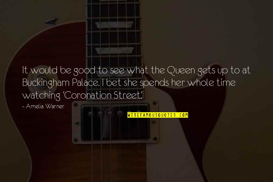 Palace The Quotes By Amelia Warner: It would be good to see what the Palace The Quotes By Amelia Warner: It would be good to see what the