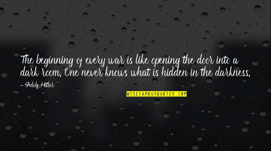 Palaeozoic Quotes By Adolf Hitler: The beginning of every war is like opening Palaeozoic Quotes By Adolf Hitler: The beginning of every war is like opening