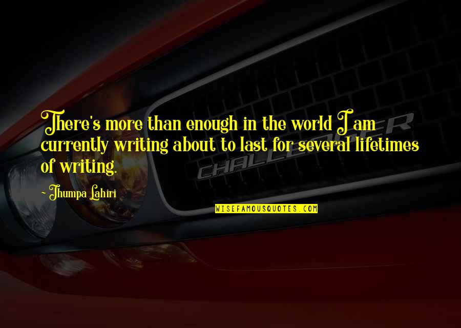Palais Des Quotes By Jhumpa Lahiri: There's more than enough in the world I Palais Des Quotes By Jhumpa Lahiri: There's more than enough in the world I